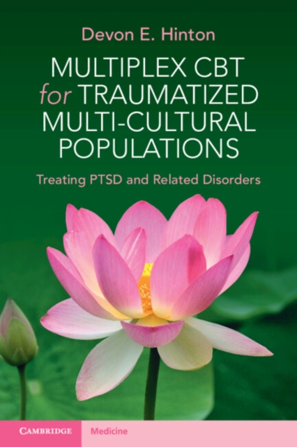 Multiplex CBT for Traumatized Multicultural Populations : Treating PTSD and Related Disorders, Paperback / softback Book