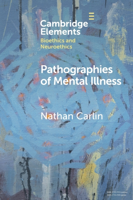 Pathographies of Mental Illness, Paperback / softback Book