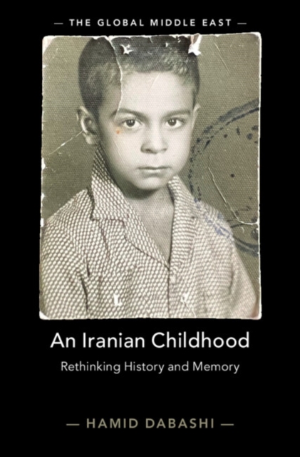 Iranian Childhood : Rethinking History and Memory, PDF eBook