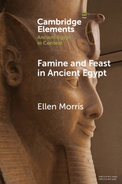 Famine and Feast in Ancient Egypt, PDF eBook