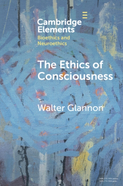 The Ethics of Consciousness, EPUB eBook