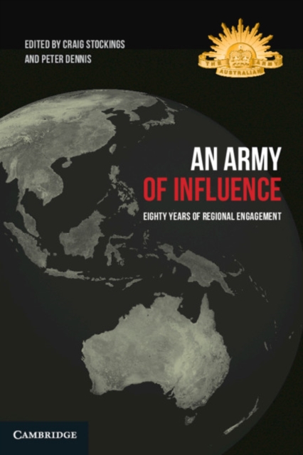 Army of Influence : Eighty Years of Regional Engagement, EPUB eBook