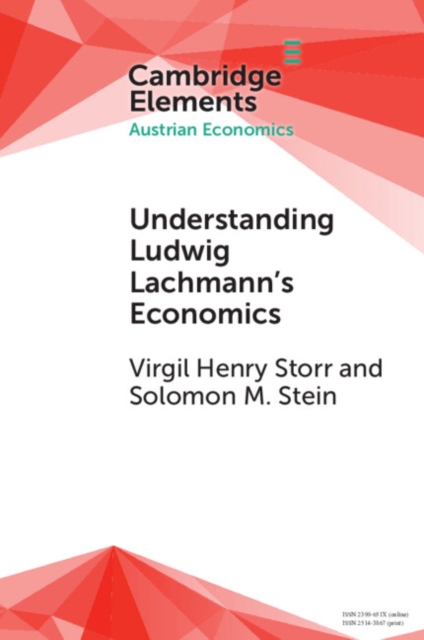 Understanding Ludwig Lachmann's Economics, Paperback / softback Book