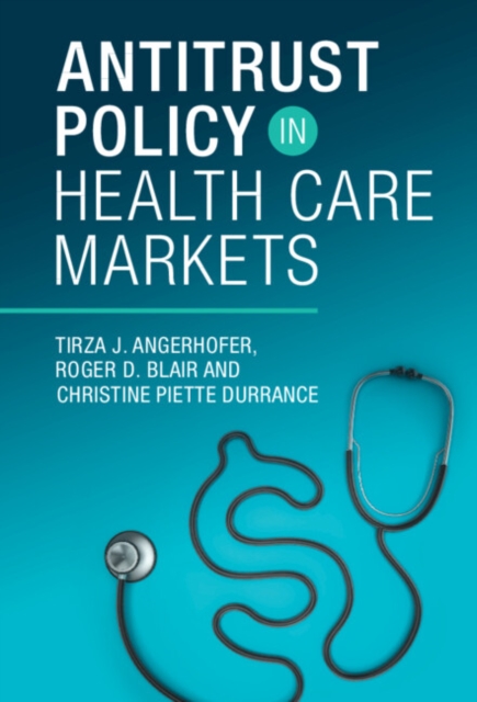Antitrust Policy in Health Care Markets, PDF eBook