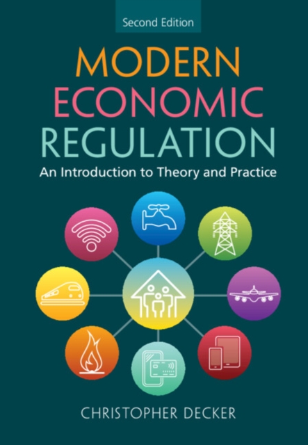 Modern Economic Regulation : An Introduction to Theory and Practice, PDF eBook