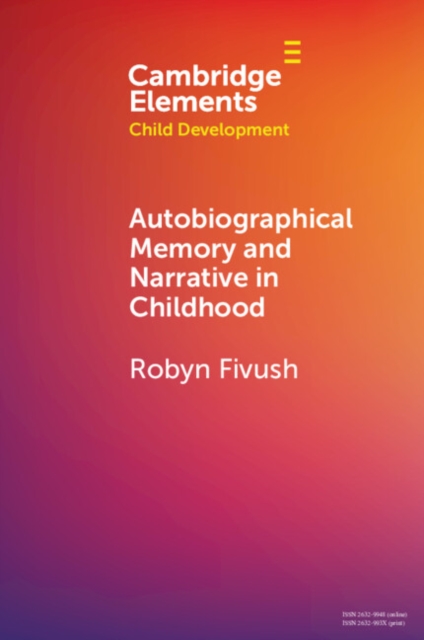 Autobiographical Memory and Narrative in Childhood, PDF eBook