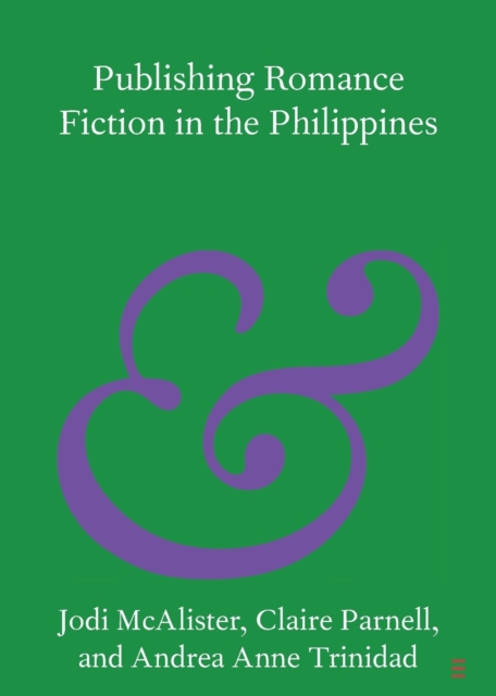 Publishing Romance Fiction in the Philippines, Paperback / softback Book