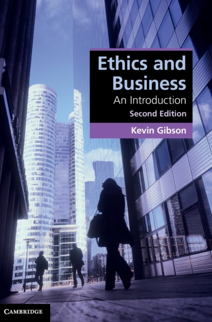 Ethics and Business : An Introduction, Hardback Book