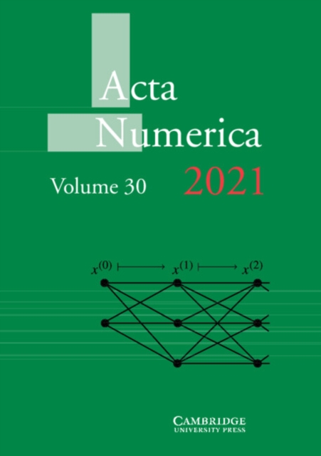 Acta Numerica 2021: Volume 30, Hardback Book