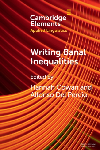 Writing Banal Inequalities : How to Fabricate Stories Which Disrupt, Paperback / softback Book