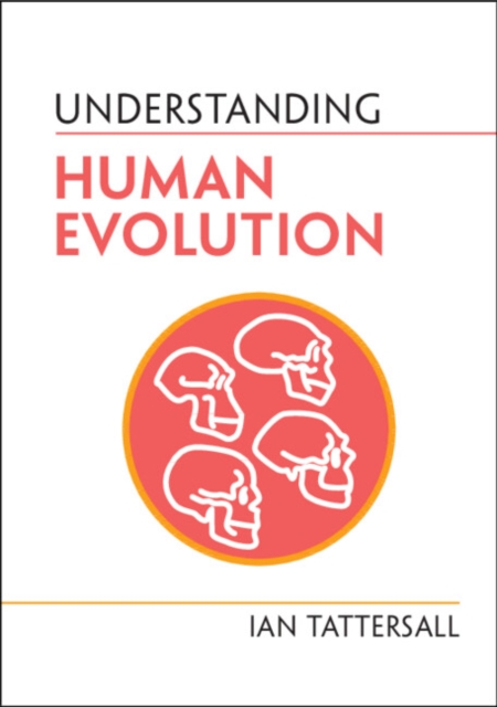 Understanding Human Evolution, EPUB eBook