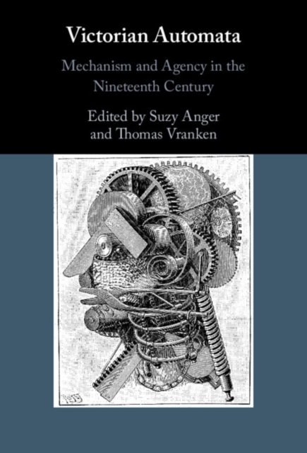 Victorian Automata : Mechanism and Agency in the Nineteenth Century, EPUB eBook