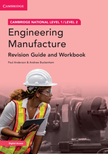 Cambridge National in Engineering Manufacture Revision Guide and Workbook with Digital Access (2 Years) : Level 1/Level 2, Multiple-component retail product Book
