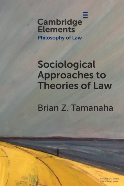 Sociological Approaches to Theories of Law, Paperback / softback Book