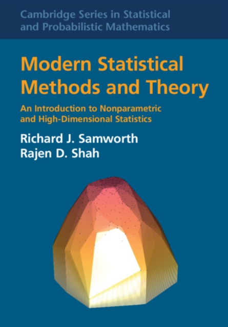 Modern Statistical Methods and Theory : An Introduction to Nonparametric and High-Dimensional ...