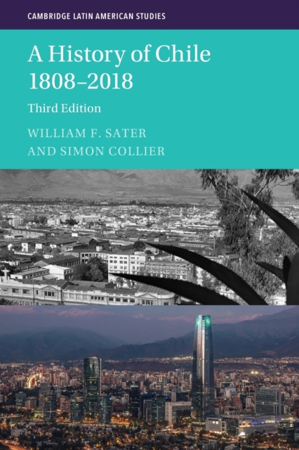 A History of Chile 1808-2018, Paperback / softback Book