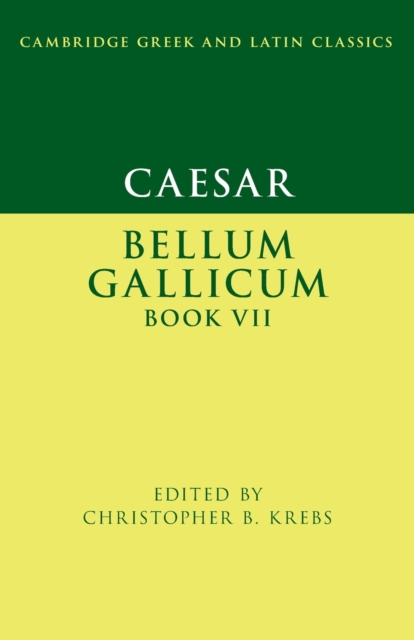 Caesar: Bellum Gallicum Book VII, Paperback / softback Book