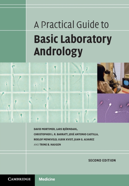 A Practical Guide to Basic Laboratory Andrology, Paperback / softback Book