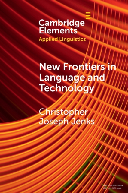 New Frontiers in Language and Technology, Paperback / softback Book