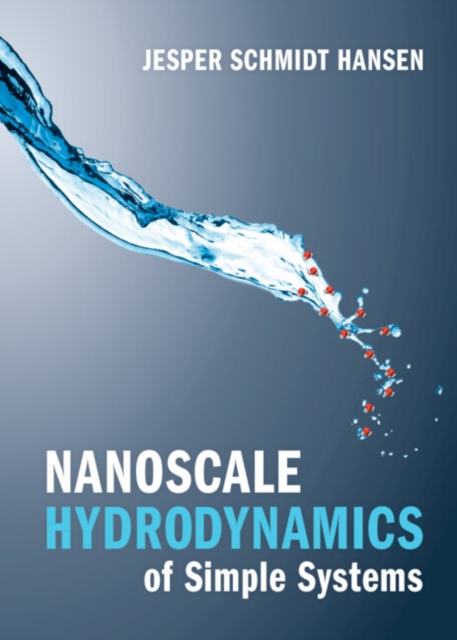 Nanoscale Hydrodynamics of Simple Systems, PDF eBook