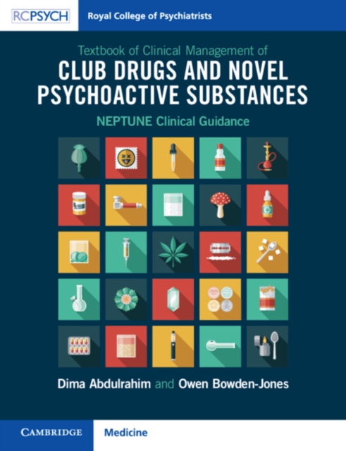 Textbook of Clinical Management of Club Drugs and Novel Psychoactive Substances : NEPTUNE Clinical Guidance, PDF eBook