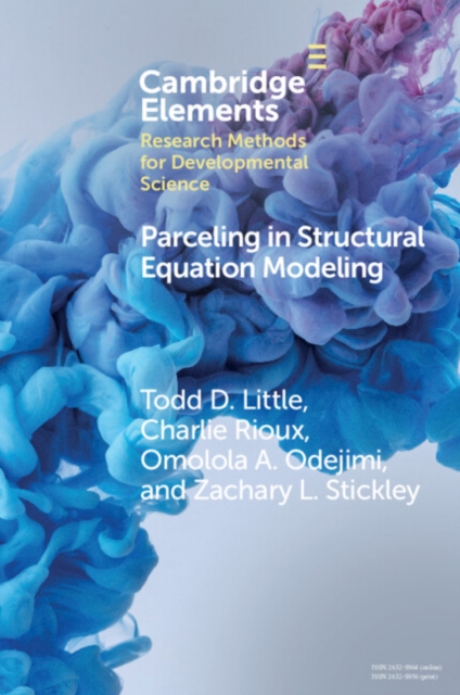 Parceling in Structural Equation Modeling : A Comprehensive Introduction for Developmental Scientists, EPUB eBook
