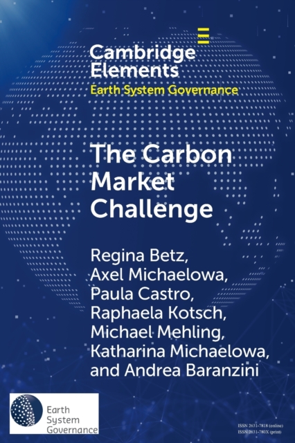 The Carbon Market Challenge : Preventing Abuse Through Effective Governance, Paperback / softback Book