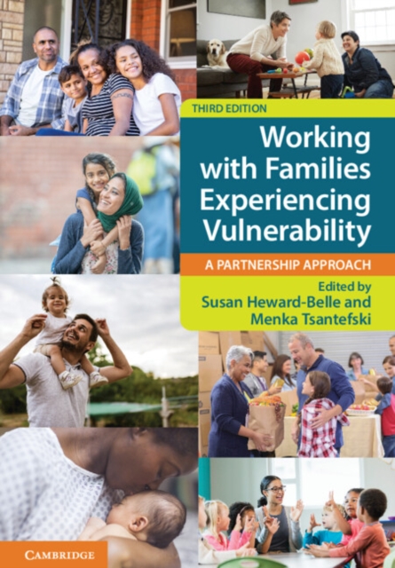 Working with Families Experiencing Vulnerability : A Partnership Approach, Paperback / softback Book