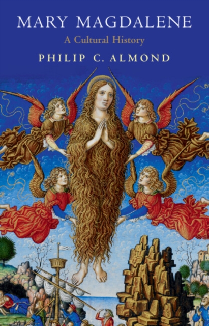 Mary Magdalene : A Cultural History, EPUB eBook