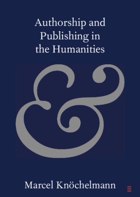 Authorship and Publishing in the Humanities, EPUB eBook