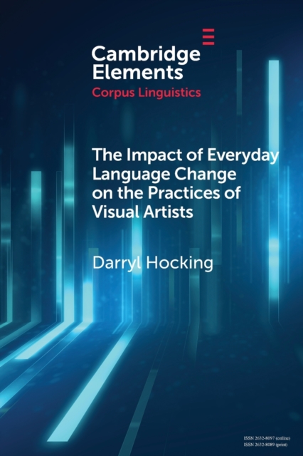 The Impact of Everyday Language Change on the Practices of Visual Artists, Paperback / softback Book