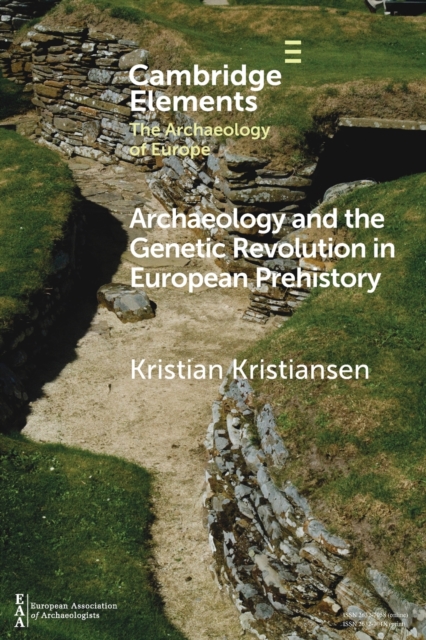 Archaeology and the Genetic Revolution in European Prehistory, Paperback / softback Book