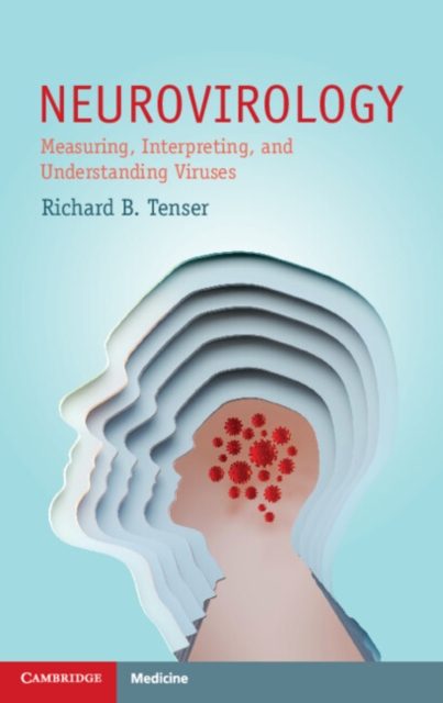 Neurovirology : Measuring, Interpreting, and Understanding Viruses, EPUB eBook