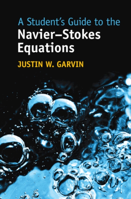 Student's Guide to the Navier-Stokes Equations, PDF eBook