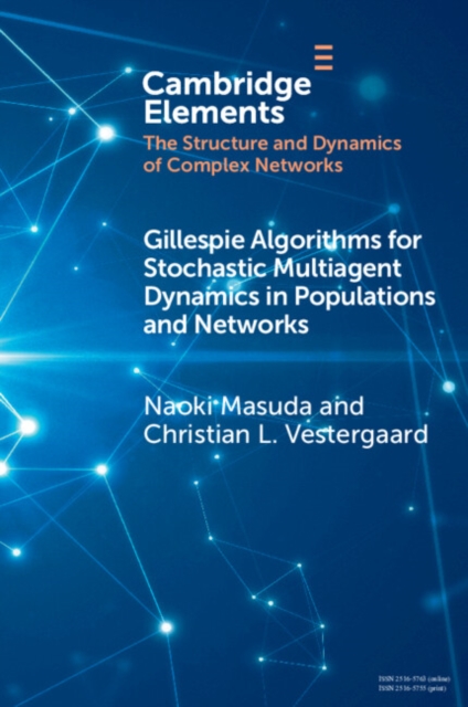 Gillespie Algorithms for Stochastic Multiagent Dynamics in Populations and Networks, EPUB eBook