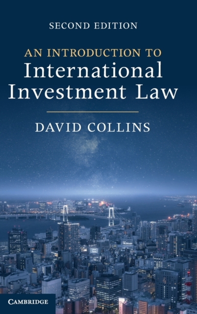 An Introduction to International Investment Law, Hardback Book