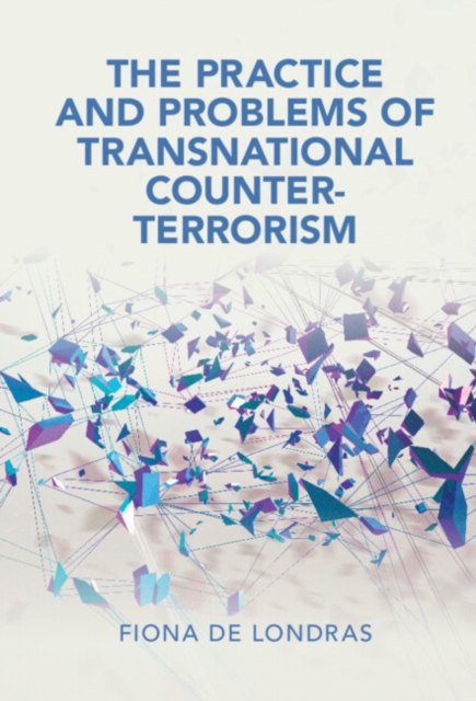 Practice and Problems of Transnational Counter-Terrorism, EPUB eBook
