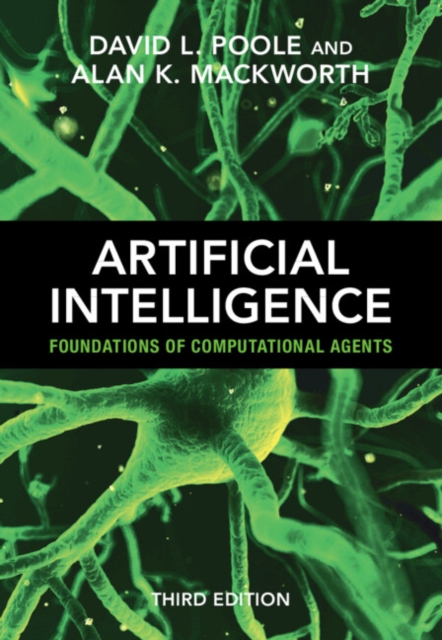 Artificial Intelligence : Foundations of Computational Agents, Hardback Book