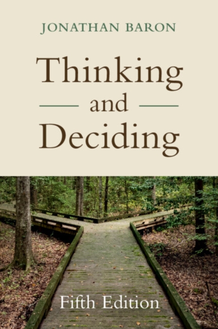 Thinking and Deciding, Paperback / softback Book