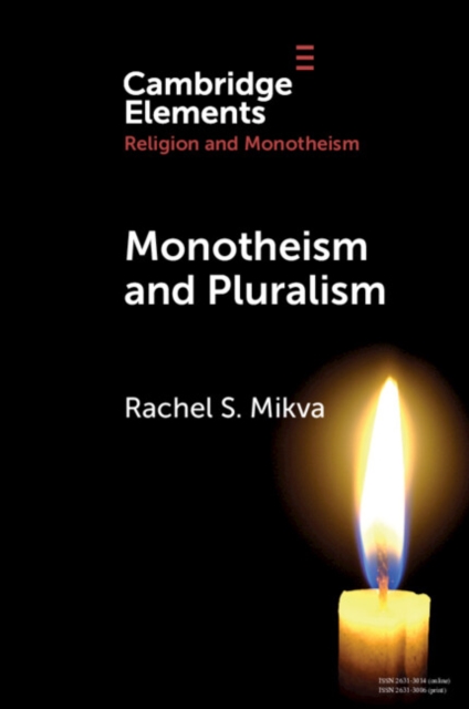 Monotheism and Pluralism, Paperback / softback Book