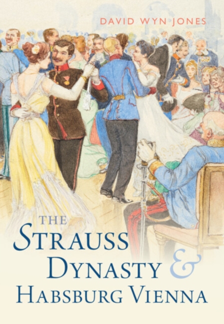 Strauss Dynasty and Habsburg Vienna, EPUB eBook