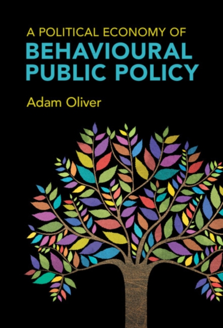 Political Economy of Behavioural Public Policy, PDF eBook