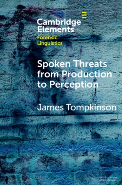 Spoken Threats from Production to Perception, Paperback / softback Book