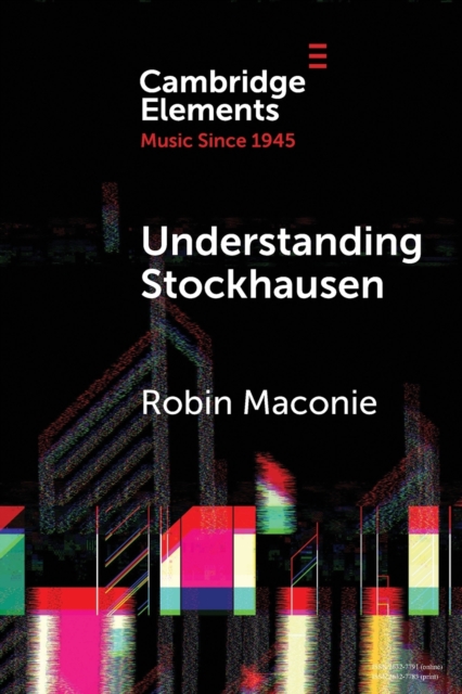 Understanding Stockhausen, Paperback / softback Book