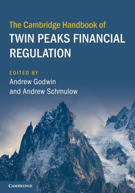 The Cambridge Handbook of Twin Peaks Financial Regulation, Paperback / softback Book
