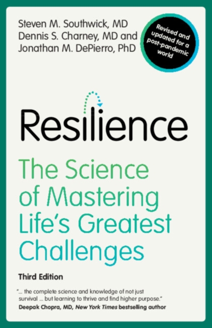 Resilience : The Science of Mastering Life's Greatest Challenges, Paperback / softback Book