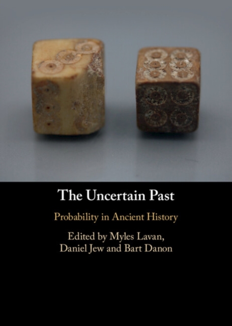 Uncertain Past : Probability in Ancient History, EPUB eBook