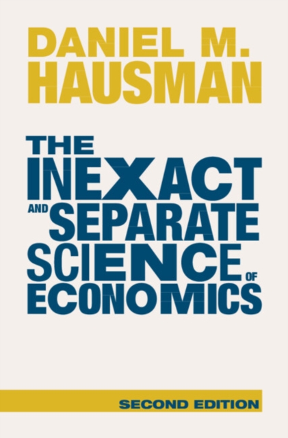 Inexact and Separate Science of Economics, PDF eBook
