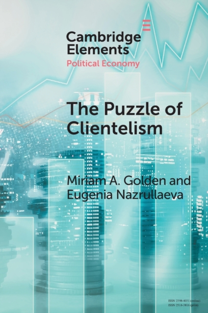 The Puzzle of Clientelism : Political Discretion and Elections Around the World, Paperback / softback Book