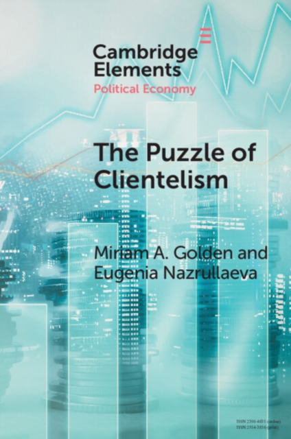 Puzzle of Clientelism : Political Discretion and Elections Around the World, PDF eBook